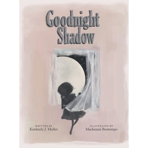 Goodnight Shadow Hardcover, Archway Publishing, English, 9781480897281