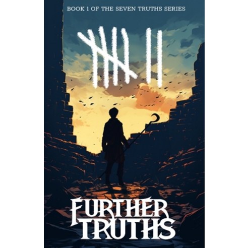 (영문도서) Further Truths Paperback, Nail Scars Press, English, 9798989370214
