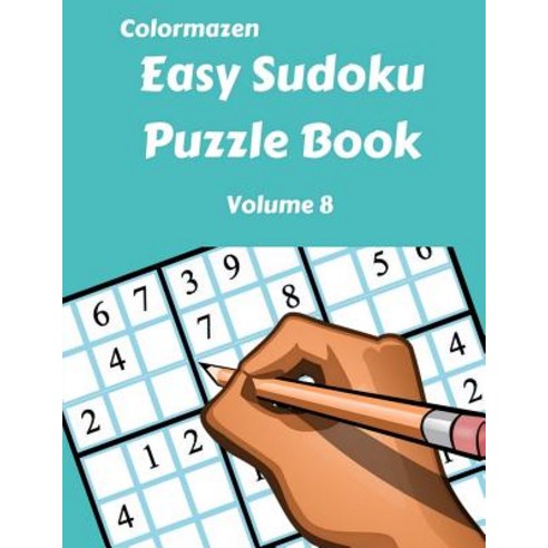 (영문도서) Easy Sudoku Puzzle Book Volume 8 Paperback, Createspace Independent Pub..., English, 9781720804147