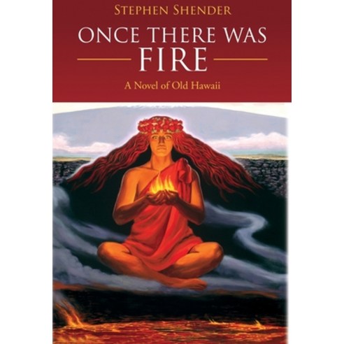 (영문도서) Once There Was Fire Hardcover, Pai''ea Press, English, 9798218150150