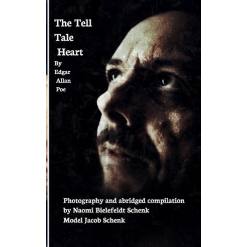 (영문도서) A Tell Tale Heart - Picture''s Worth a Thousand Words Series Paperback, Blurb, English, 9798210321442
