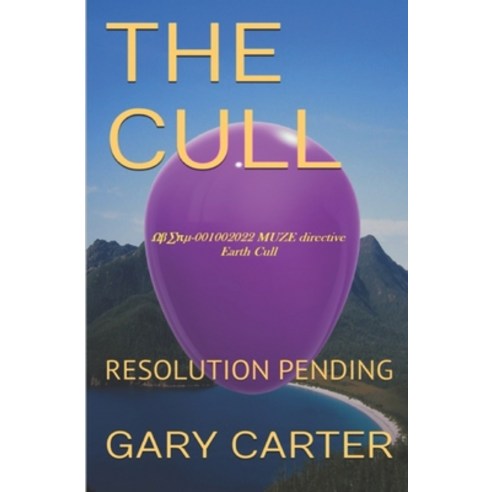 (영문도서) The Cull: Resolution Pending Paperback, Gj Carter, English, 9780995368033