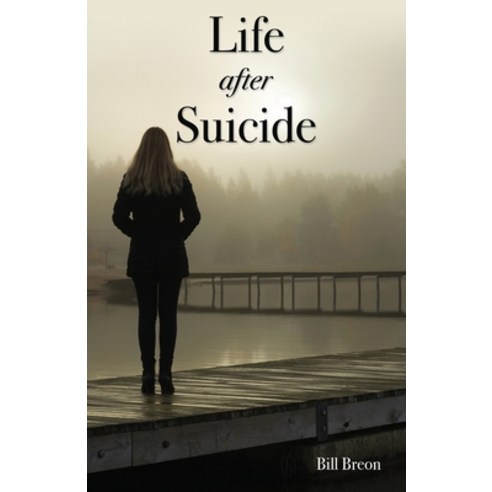 (영문도서) Life After Suicide Paperback, Xulon Press, English, 9781662871139