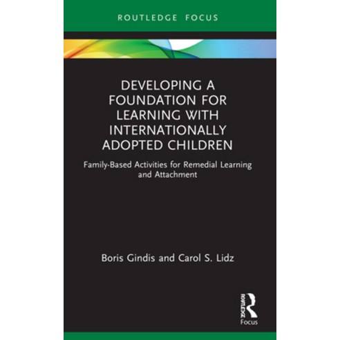 (영문도서) Developing a Foundation for Learning with Internationally Adopted Children: Family-Based Acti... Paperback, Routledge, English, 9781032182513