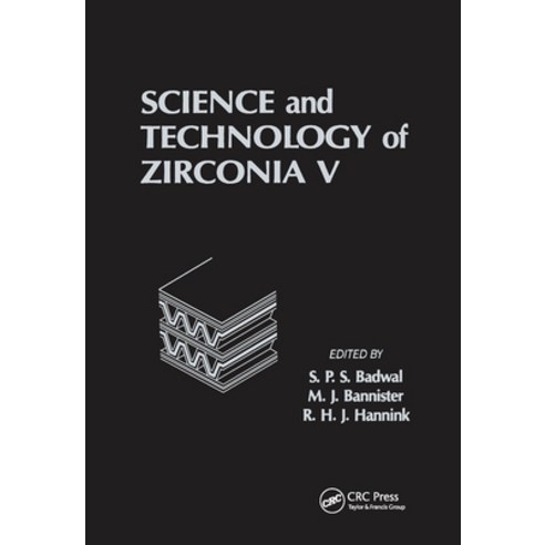 (영문도서) Science and Technology of Zirconia V Paperback, CRC Press, English, 9780367449728