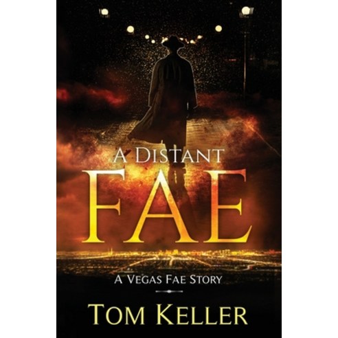 (영문도서) A Distant Fae: A Vegas Fae Story Paperback, Independently Published, English, 9798877890428