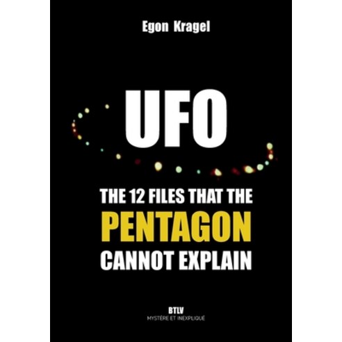 (영문도서) UFOs: The Twelve Files that the Pentagon Cannot Explain Paperback, Max Milo Editions, English, 9782315010882