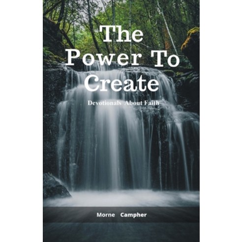 (영문도서) The Power To Create Paperback, Morne Campher, English, 9798223668114