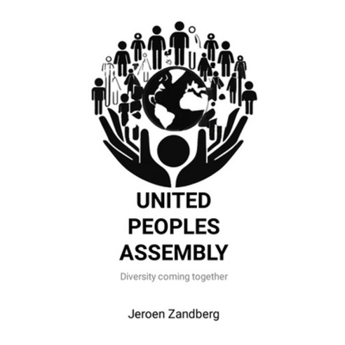 (영문도서) United Peoples Assembly: Diversity coming together Paperback, Lulu.com, English, 9781445724270