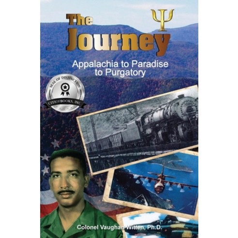 (영문도서) The Journey: Appalachia to Paradise to Purgatory Hardcover, Citiofbooks, Inc., English, 9781959682622