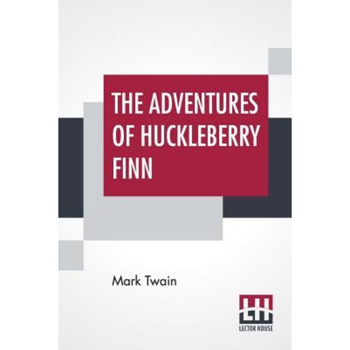 (영문도서) The Adventures Of Huckleberry Finn: (Tom Sawyer''S Comrade) Paperback, Lector House, English, 9789353361679