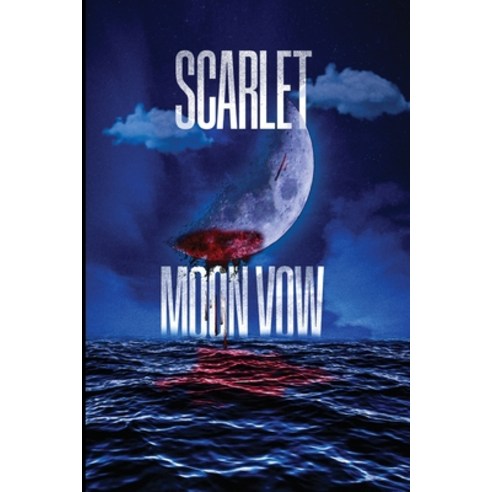 (영문도서) Scarlet Moon Vow Paperback, Lincoln Publishers, English, 9781961028371