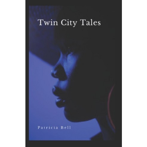 (영문도서) Twin City Tales Paperback, Independently Published, English, 9798883455505