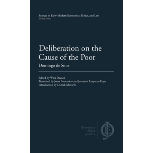 (영문도서) Deliberation on the Cause of the Poor Hardcover, Clp Academic, English, 9781949011098
