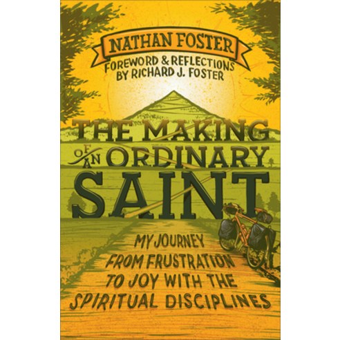 (영문도서) The Making of an Ordinary Saint: My Journey from Frustration to Joy with the Spiritual Discip... Paperback, Baker Books, English, 9780801014642