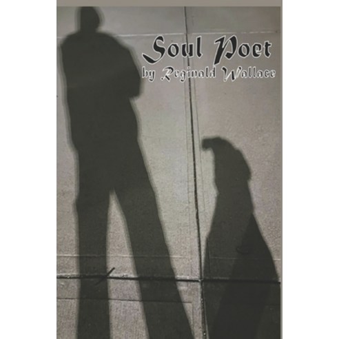 (영문도서) Soul Poet Paperback, Independently Published, English, 9798871161722