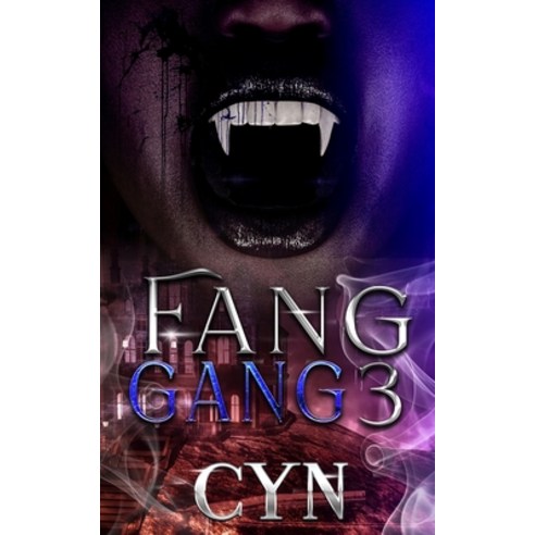 (영문도서) Fang Gang 3 Paperback, Independently Published, English, 9798372856165