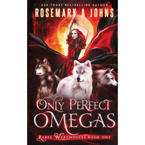 Only Perfect Omegas Paperback, Fantasy Rebel Limited, English, 9780995557994