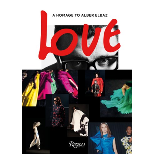 (영문도서) Alber Elbaz: Love Brings Love Hardcover, Rizzoli International Publi..., English, 9780847872794