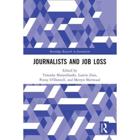 (영문도서) Journalists and Job Loss Paperback, Routledge, English, 9781032129068