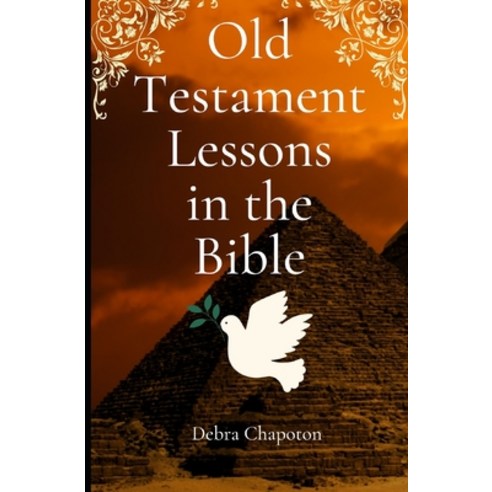 (영문도서) Old Testament Lessons in the Bible: Sunday School Plans and/or Personal Bible Study Paperback, Independently Published, English, 9798376698709