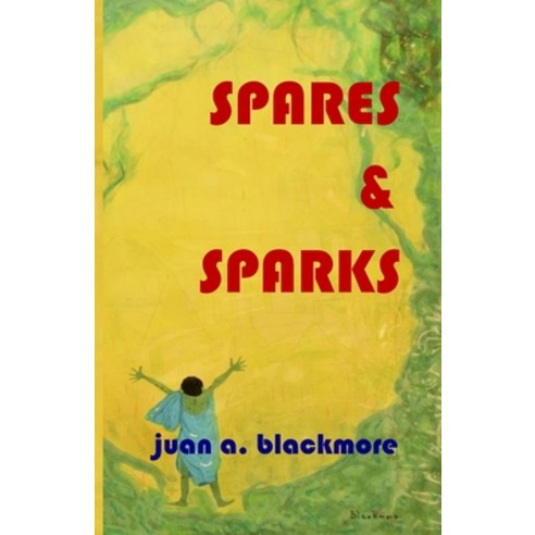 Spares & Sparks Paperback, Independently Published