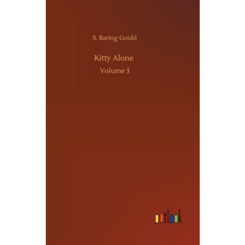Kitty Alone: Volume 3 Hardcover, Outlook Verlag
