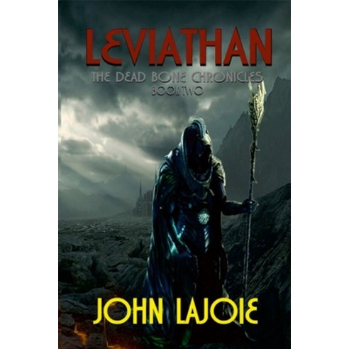 (영문도서) Leviathan: The Dead Bone Chronicles Book Two Paperback, Lulu.com, English, 9781387384914