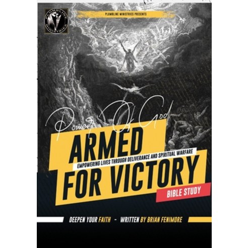 (영문도서) Armed for Victory: Empowering Lives through Deliverance and Spiritual Warfare Bible Study: Em... Paperback, Lulu.com, English, 9781312452671