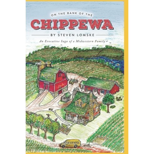 (영문도서) On the Bank of the Chippewa Paperback, Independently Published, English, 9798430395391