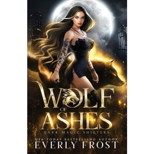(영문도서) Wolf of Ashes: Dark Magic Shifters 1 Paperback, Ever Realm Books, English, 9780648607601