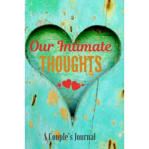 Our Intimate Thoughts Paperback, Lulu.com