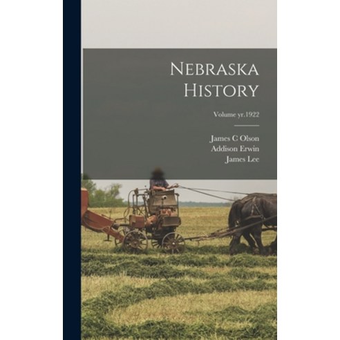 (영문도서) Nebraska History; Volume yr.1922 Hardcover, Legare Street Press, English, 9781015683334