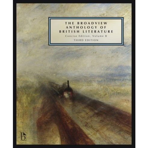 (영문도서) The Broadview Anthology of British Literature: Concise Volume B - Third Edition: The Age of R... Paperback, Broadview Press Inc, English, 9781554814374