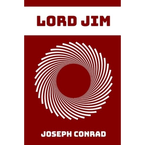 Lord Jim Paperback, Independently Published, English, 9798597977881