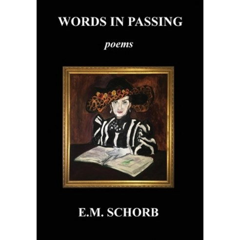 (영문도서) Words in Passing Hardcover, New Formalist Press, English, 9798218068868