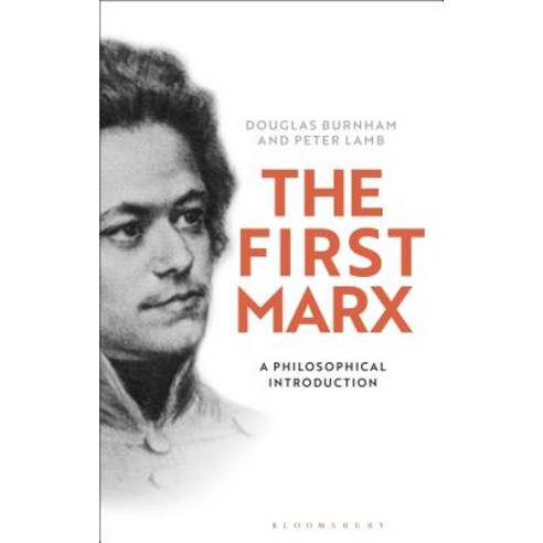 (영문도서) The First Marx: A Philosophical Introduction Paperback, Bloomsbury Academic, English, 9781350029613