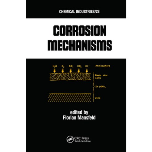 (영문도서) Corrosion Mechanisms Paperback, CRC Press, English, 9780367451554
