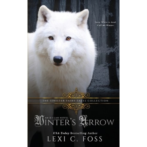 Winter''s Arrow: A Dark Snow White Retelling Paperback, Ninja Newt Publishing, LLC
