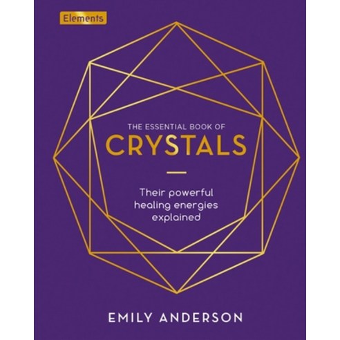 The Essential Book of Crystals: How to Use Their Healing Powers Hardcover, Sirius Entertainment