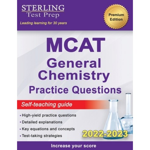 (영문도서) Sterling Test Prep MCAT General Chemistry Practice Questions: High Yield MCAT Questions Paperback, English, 9781954725294
