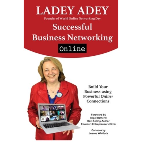 Successful Business Networking Online: The First book dedicated to ...