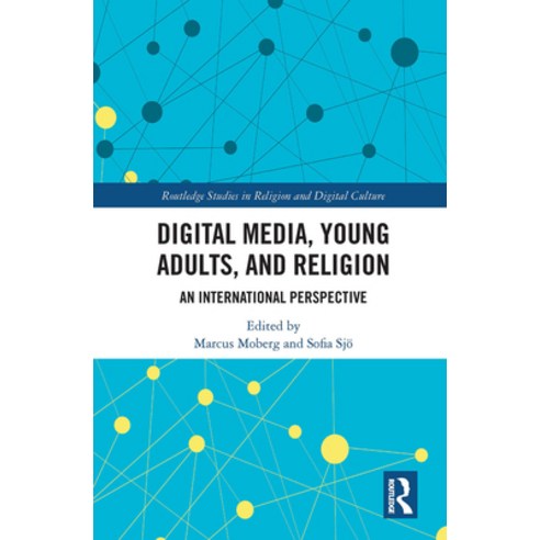 (영문도서) Digital Media Young Adults and Religion: An International Perspective Paperback, Routledge, English, 9781032238241