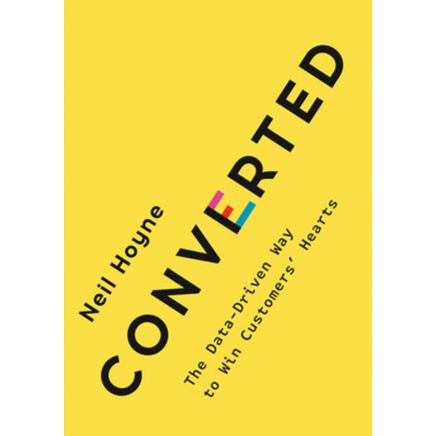 Converted:The Data-Driven Way to Win Customers'' Hearts, Portfolio, English, 9780593420652