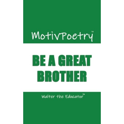 (영문도서) MotivPoetry: Be a Great Brother Paperback, Silent King Books, English, 9798868906770
