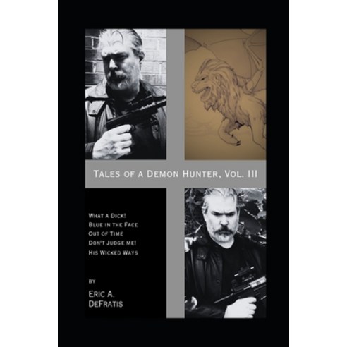 (영문도서) Tales of a Demon Hunter Vol. III: tales of a demon hunter Paperback, Independently Published, English, 9798851419133