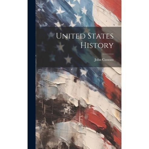 (영문도서) United States History Hardcover, Legare Street Press, English, 9781020914935