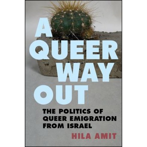 A Queer Way Out Paperback, State University of New Yor..., English, 9781438470108