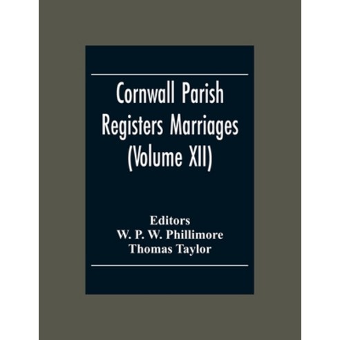 Cornwall Parish Registers Marriages (Volume Xii) Paperback, Alpha Edition, English, 9789354306242