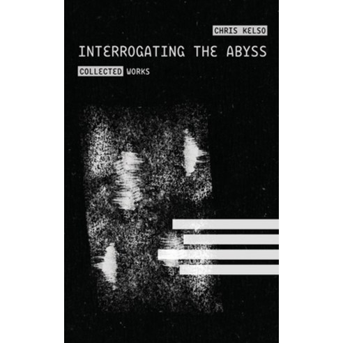 Interrogating the Abyss Paperback, Apocalypse Party, English, 9781954899018